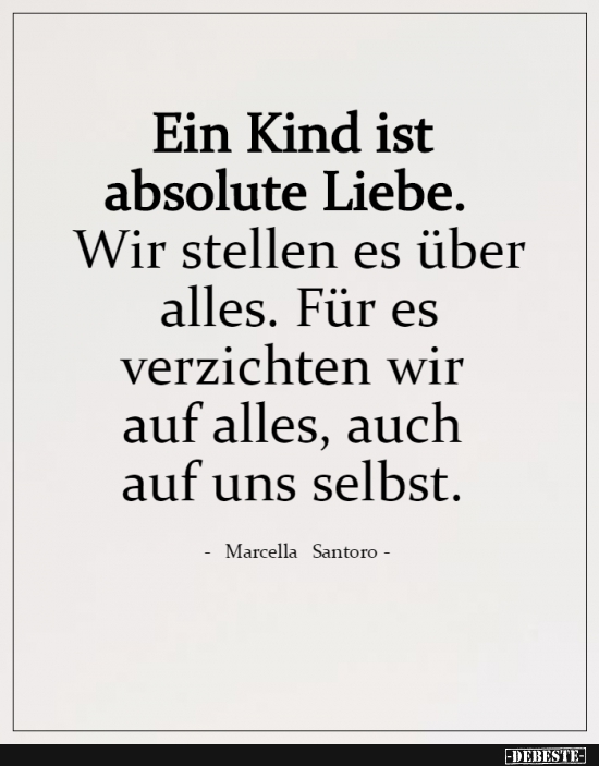 Ein Kind Ist Absolute Liebe Lustige Bilder Spruche Witze Echt Lustig