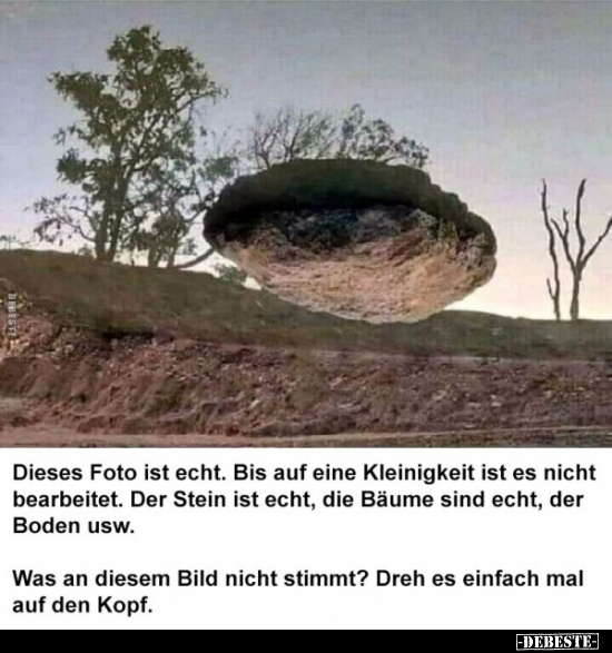 Dieses Foto ist echt. Bis auf eine Kleinigkeit ist es nicht..