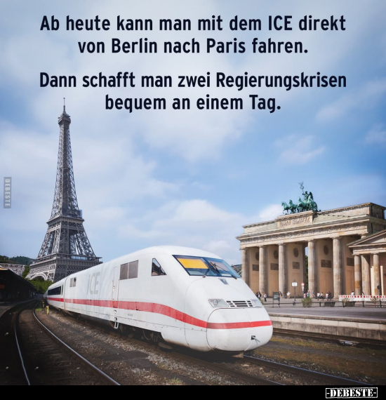 Ab heute kann man mit dem ICE direkt von Berlin nach Paris.. - Lustige Bilder | DEBESTE.de