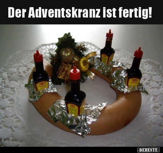 Der Adventskranz ist fertig!.. - Lustige Bilder | DEBESTE.de