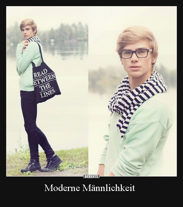 Moderne Männlichkeit.. - Lustige Bilder | DEBESTE.de