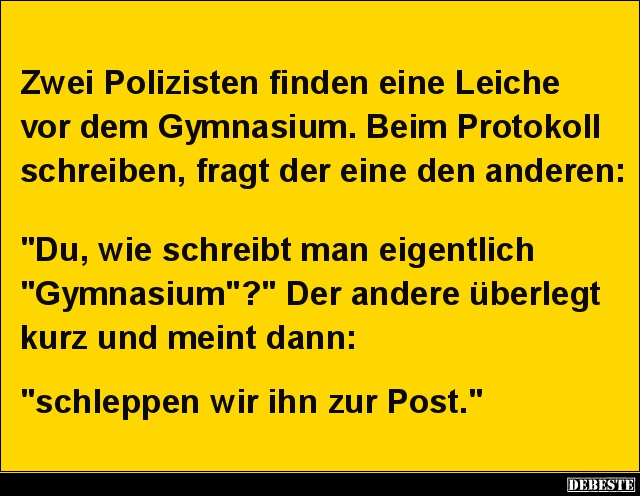 Zwei Polizisten finden eine Leiche... - Lustige Bilder | DEBESTE.de