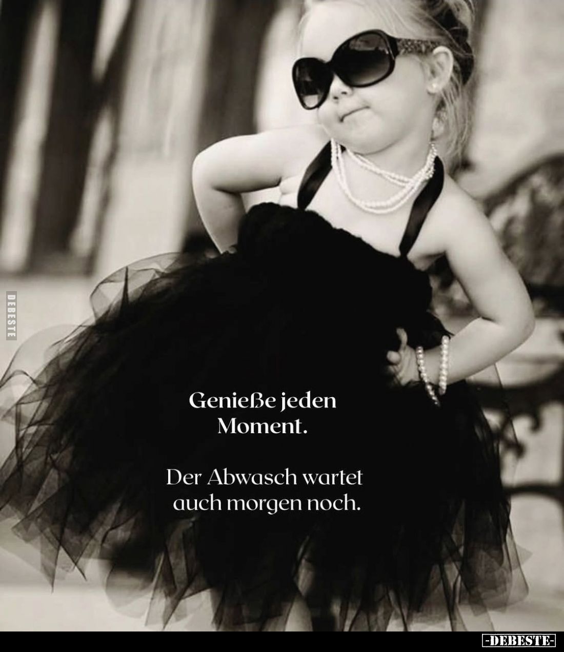 Genieße jeden Moment.
Der Abwasch wartet auch morgen noch.