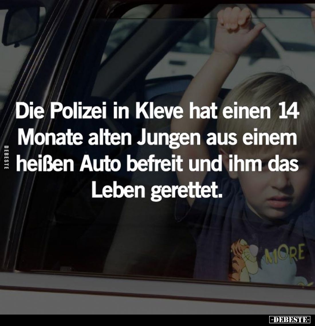 Die Polizei in Kleve hat einen 14 Monate alten Jungen aus einem heißen Auto befreit und ihm das Leben gerettet.