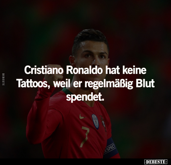 Cristiano Ronaldo hat keine Tattoos.. - Lustige Bilder | DEBESTE.de