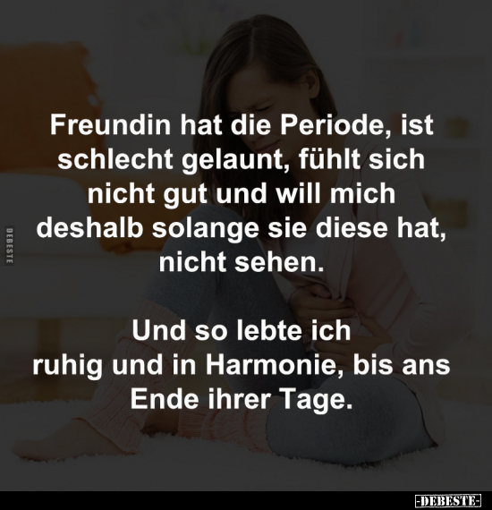 Freundin hat die Periode.. - Lustige Bilder | DEBESTE.de