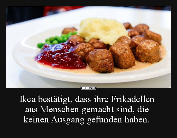 Ikea bestätigt, dass ihre Frikadellen aus Menschen.. - Lustige Bilder | DEBESTE.de