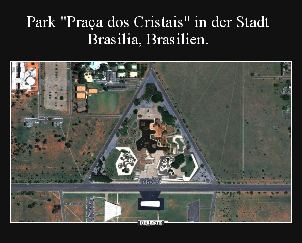 Park "Praça dos Cristais" in der Stadt Brasilia.. - Lustige Bilder | DEBESTE.de