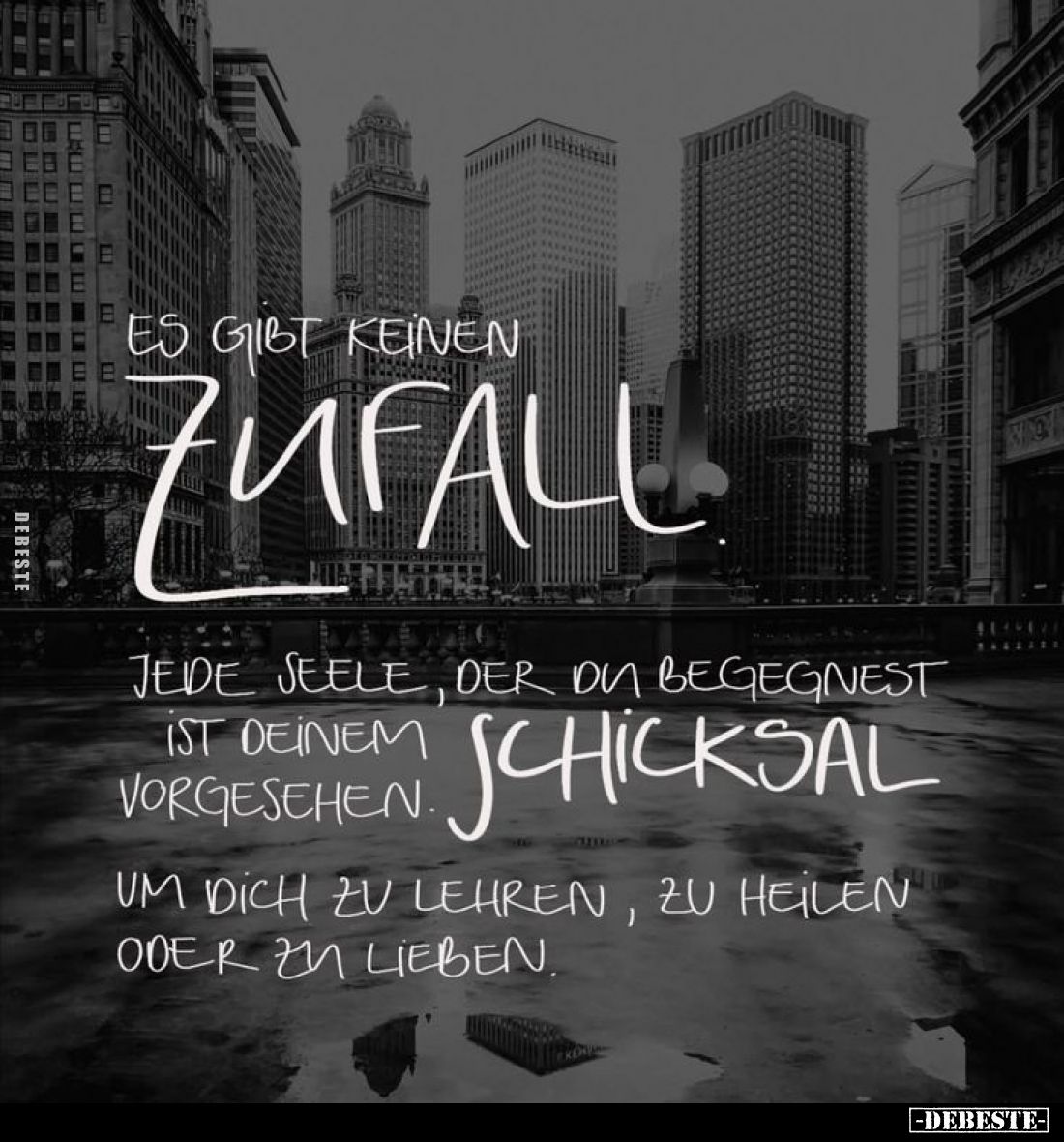Es gibt keinen Zufall. Jede Seele, der du begegnest ist.. - Lustige Bilder | DEBESTE.de