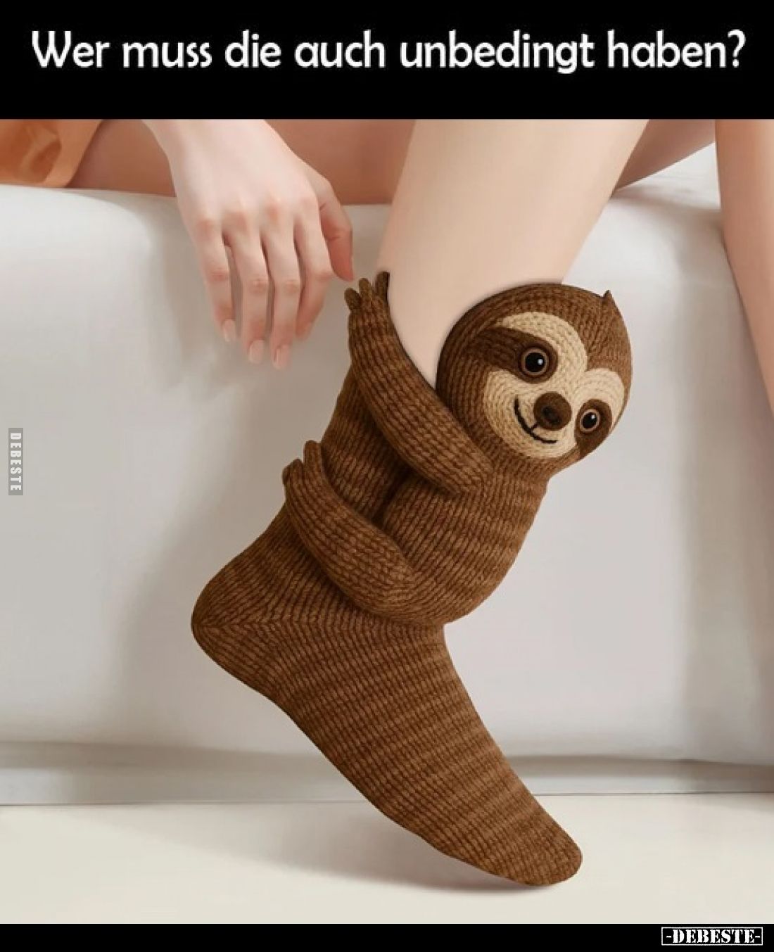 Wer muss die auch unbedingt haben?