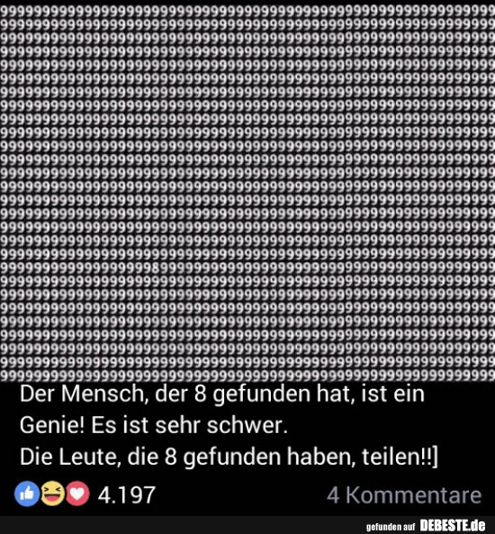Der Mensch, der 8 gefunden hat, ist ein Genie!