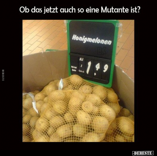 Ob das jetzt auch so eine Mutante ist?.. - Lustige Bilder | DEBESTE.de