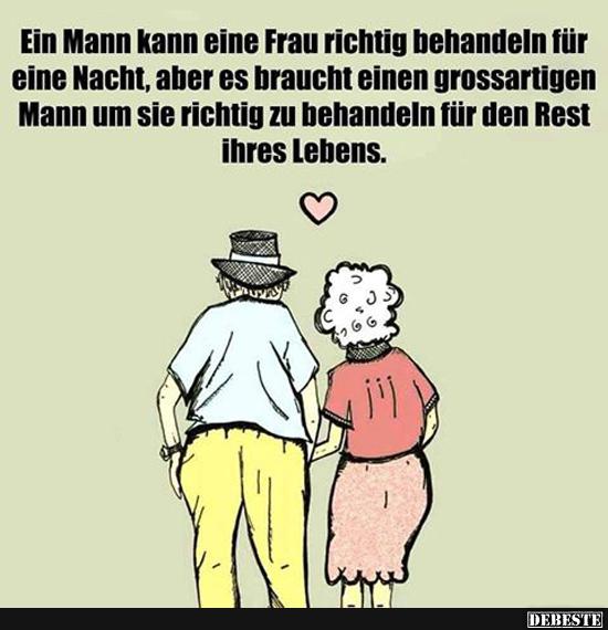 Ein Mann kann eine Frau richtig behandeln für eine Nacht..
