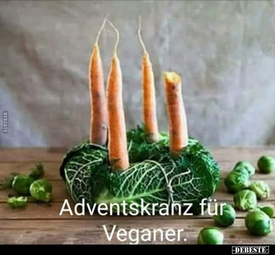 Adventskranz für Veganer... - Lustige Bilder | DEBESTE.de