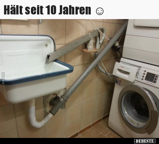 Hält seit 10 Jahren.. - Lustige Bilder | DEBESTE.de