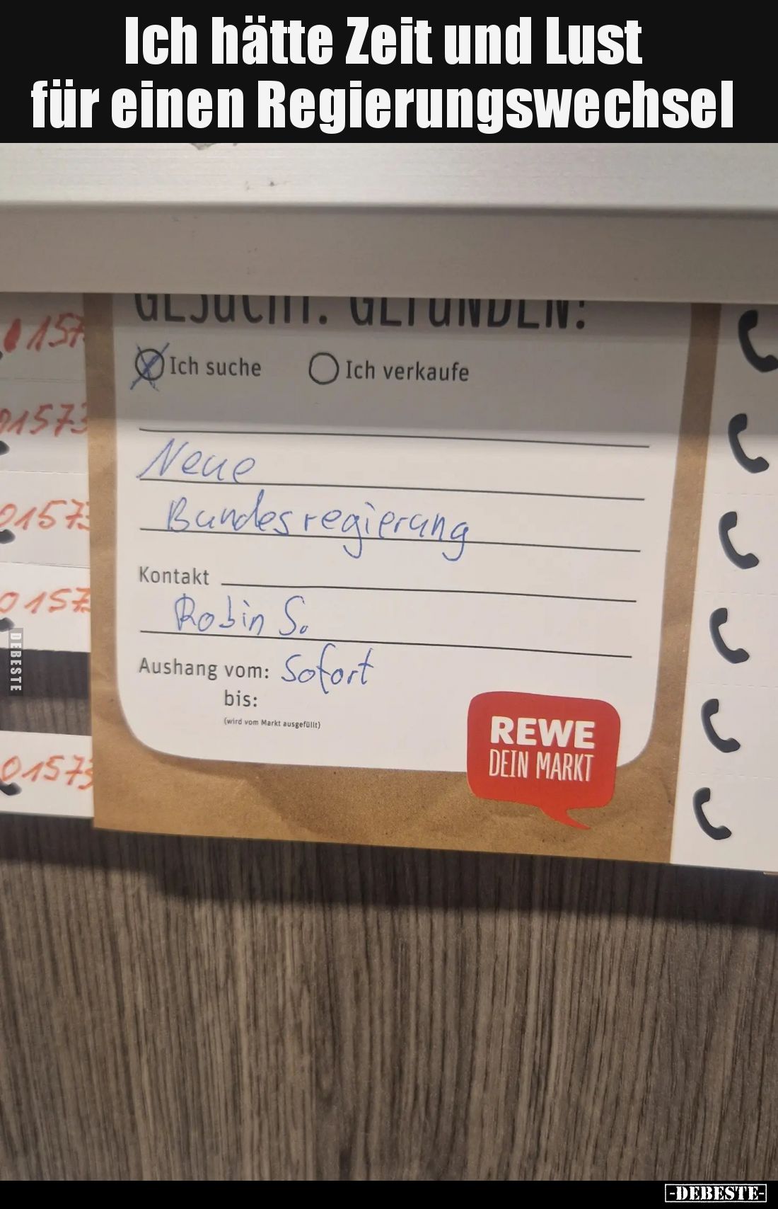 Ich hätte Zeit und Lust für einen Regierungswechsel.