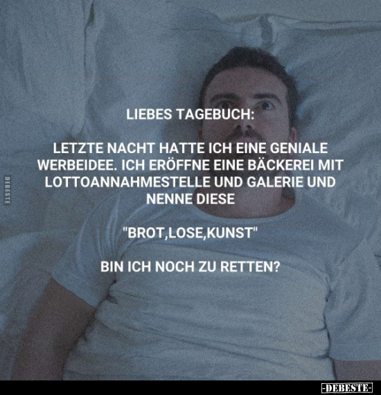 Liebes Tagebuch: Letzte Nacht hatte.. - Lustige Bilder | DEBESTE.de