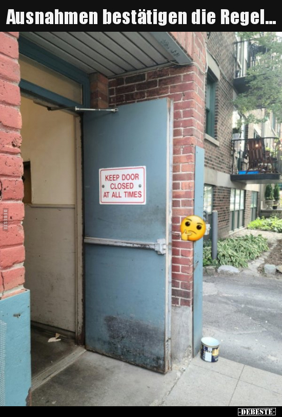Ausnahmen bestätigen die Regel... DEBESTE.de