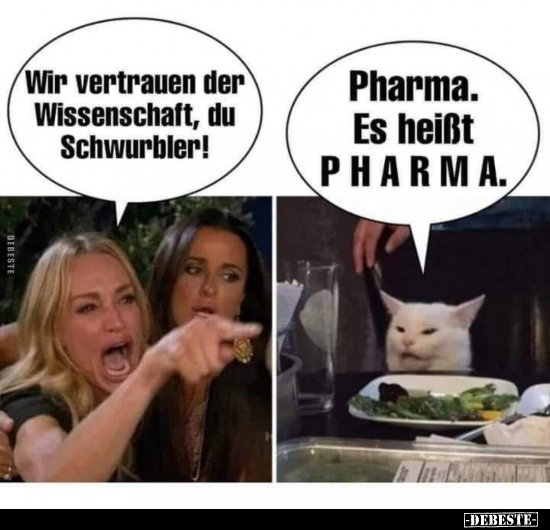 Wir vertrauen der Wissenschaft, du Schwurbler!