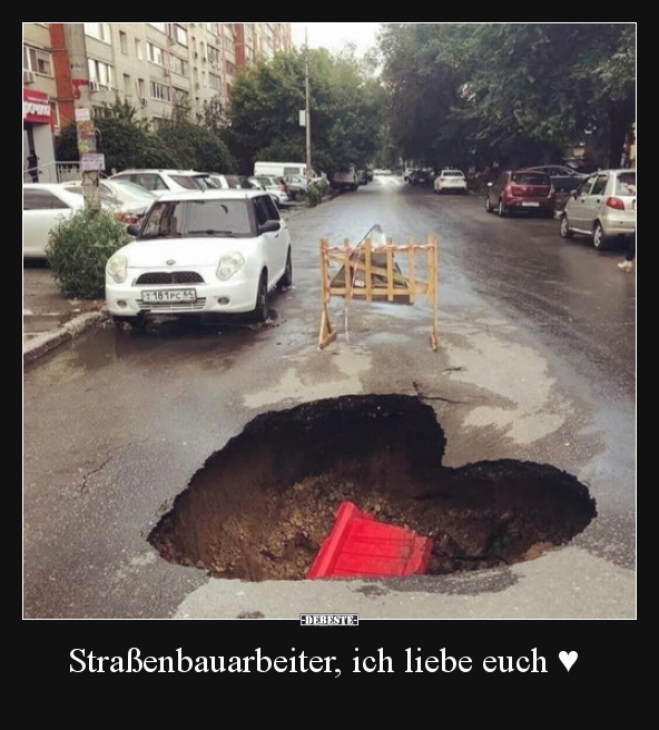 Straßenbauarbeiter, ich liebe euch ♥.. - Lustige Bilder | DEBESTE.de