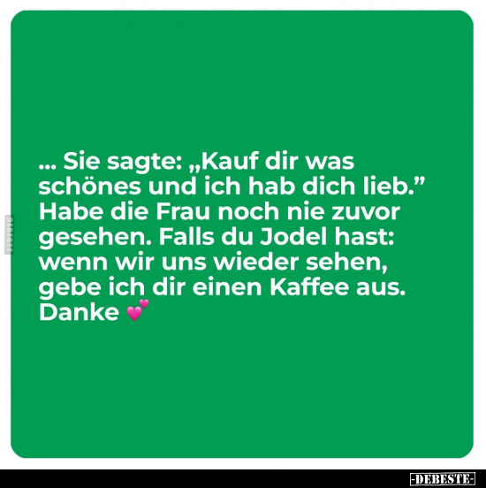 Hab Dich Lieb, Ich Hab Dich Lieb, Frau, Wenn, Kaffee, Danke