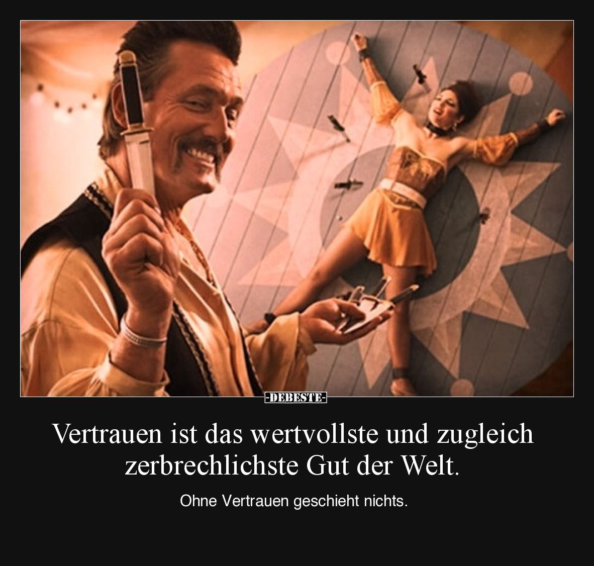 Vertrauen ist das wertvollste und zugleich zerbrechlichste Gut der Welt.

Ohne Vertrauen geschieht nichts.