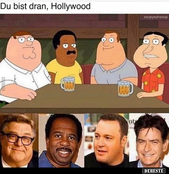 Du bist dran, Hollywood..