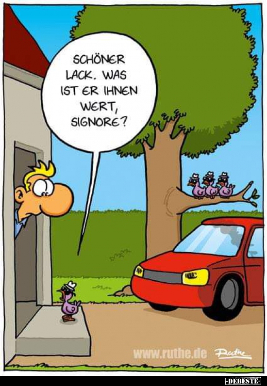 Schöner Lack. Was ist er Ihnen wert, Signore?..