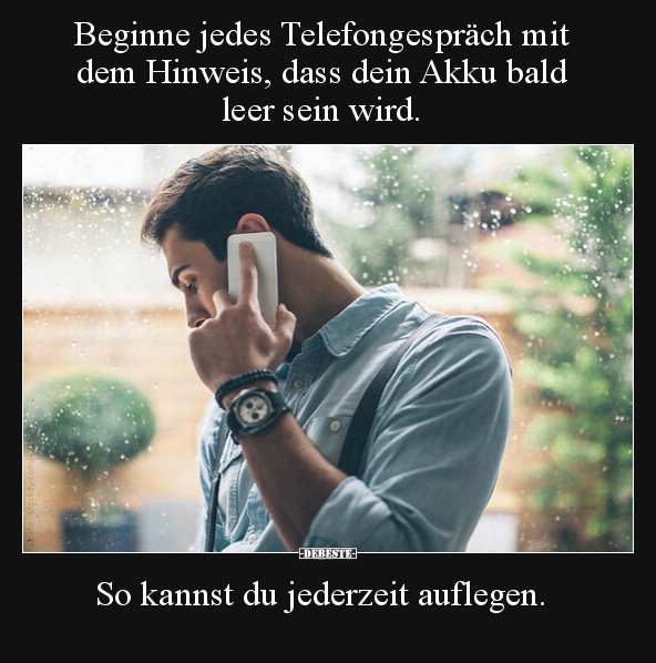 Beginne jedes Telefongespräch mit dem Hinweis, dass dein.. - Lustige Bilder | DEBESTE.de