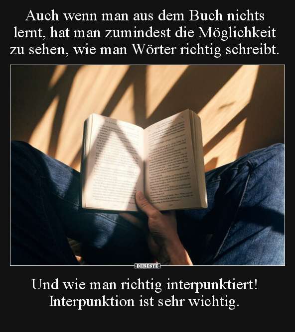 Auch wenn man aus dem Buch nichts lernt, hat man zumindest.. - Lustige Bilder | DEBESTE.de