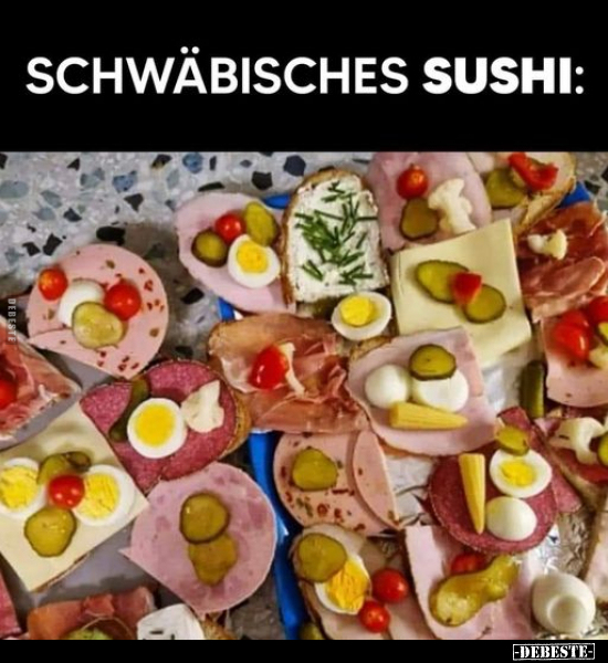 Schwäbisches Sushi.. - Lustige Bilder | DEBESTE.de