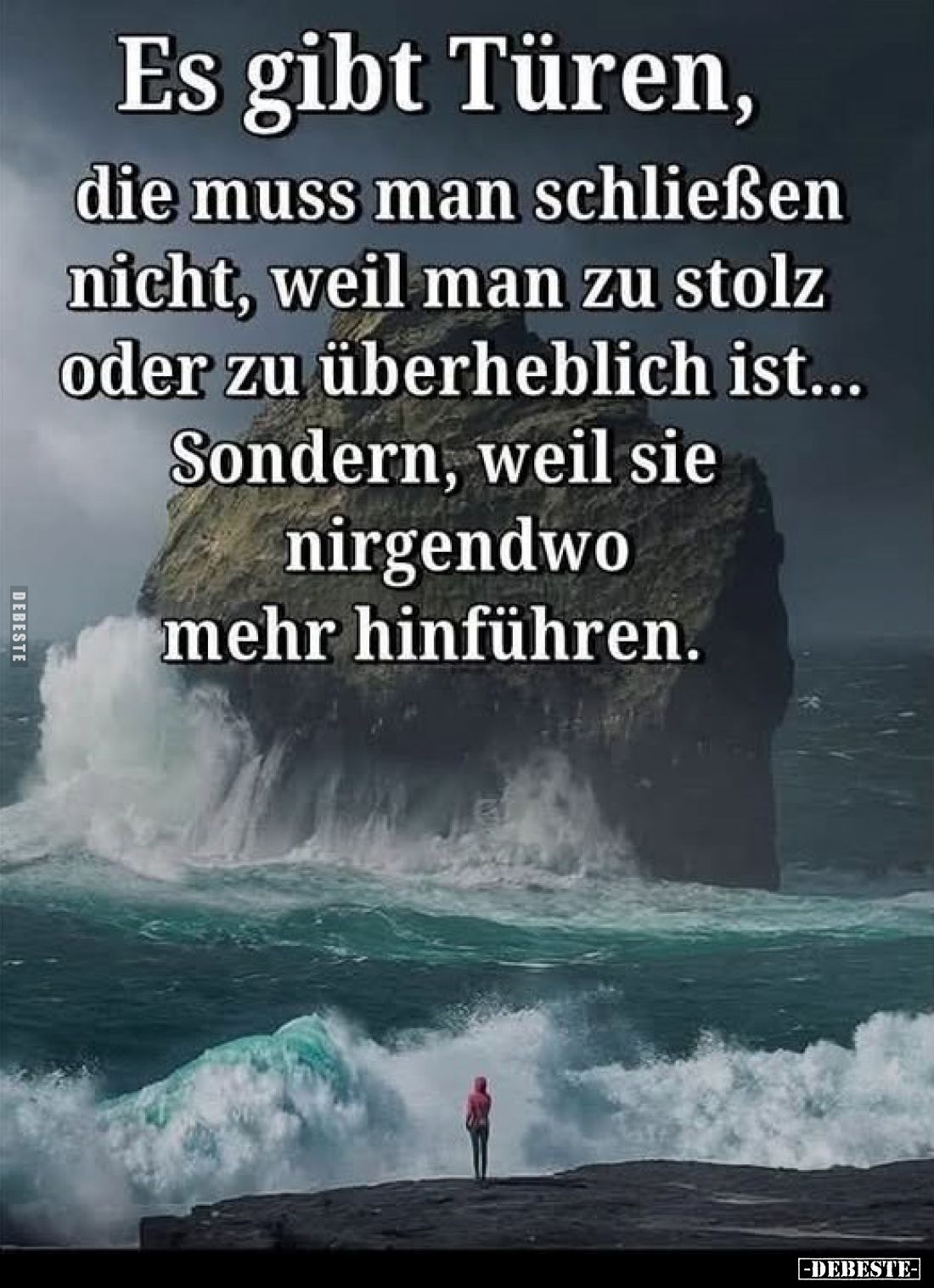 Es gibt Türen, die muss man schließen nicht, weil man zu.. - Lustige Bilder | DEBESTE.de