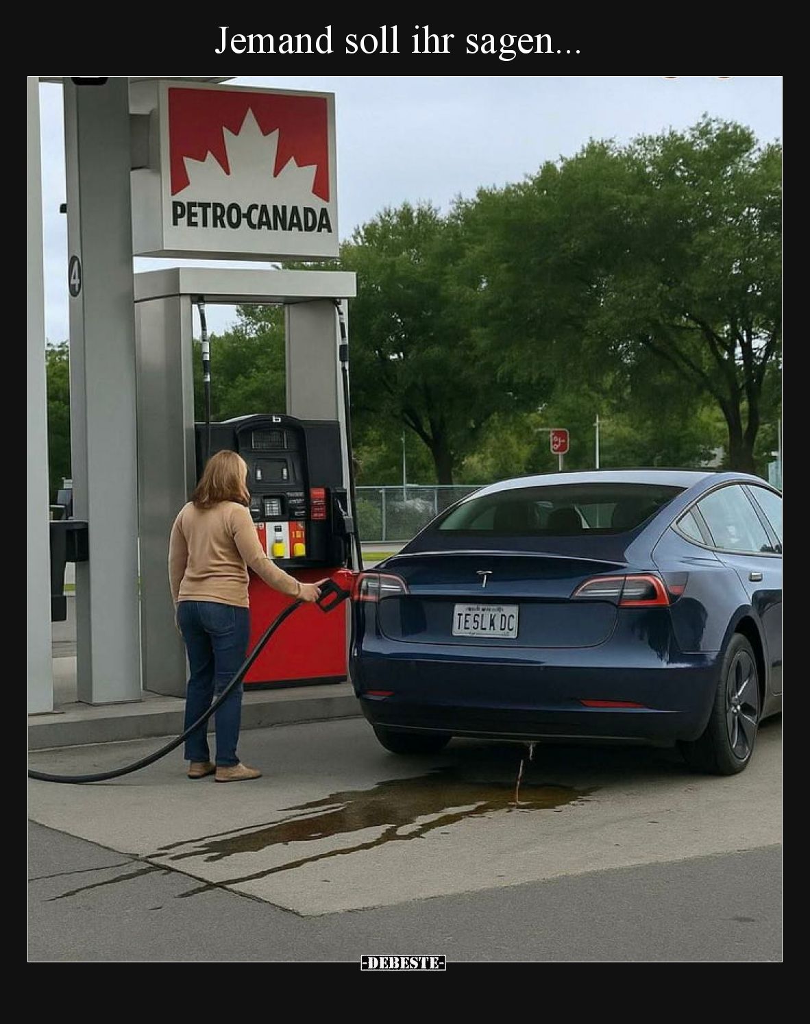 Jemand soll ihr sagen...