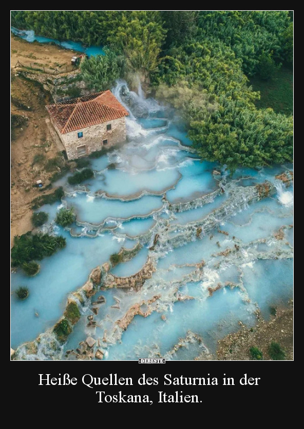 Heiße Quellen des Saturnia in der Toskana, Italien... - Lustige Bilder | DEBESTE.de