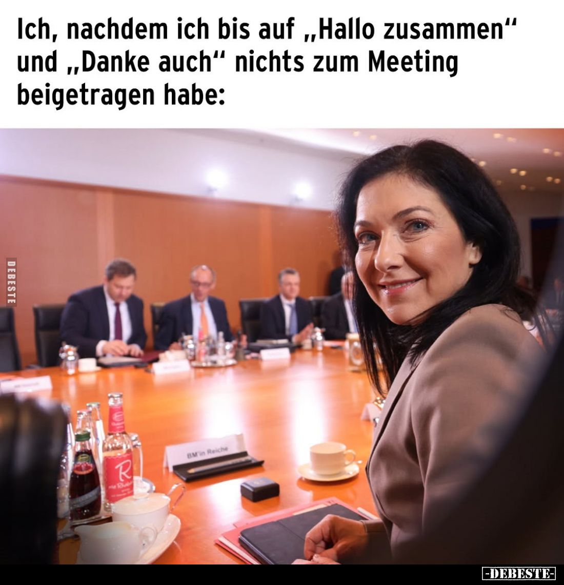 Ich, nachdem ich bis auf "Hallo zusammen" und "Danke auch" nichts zum Meeting beigetragen habe: