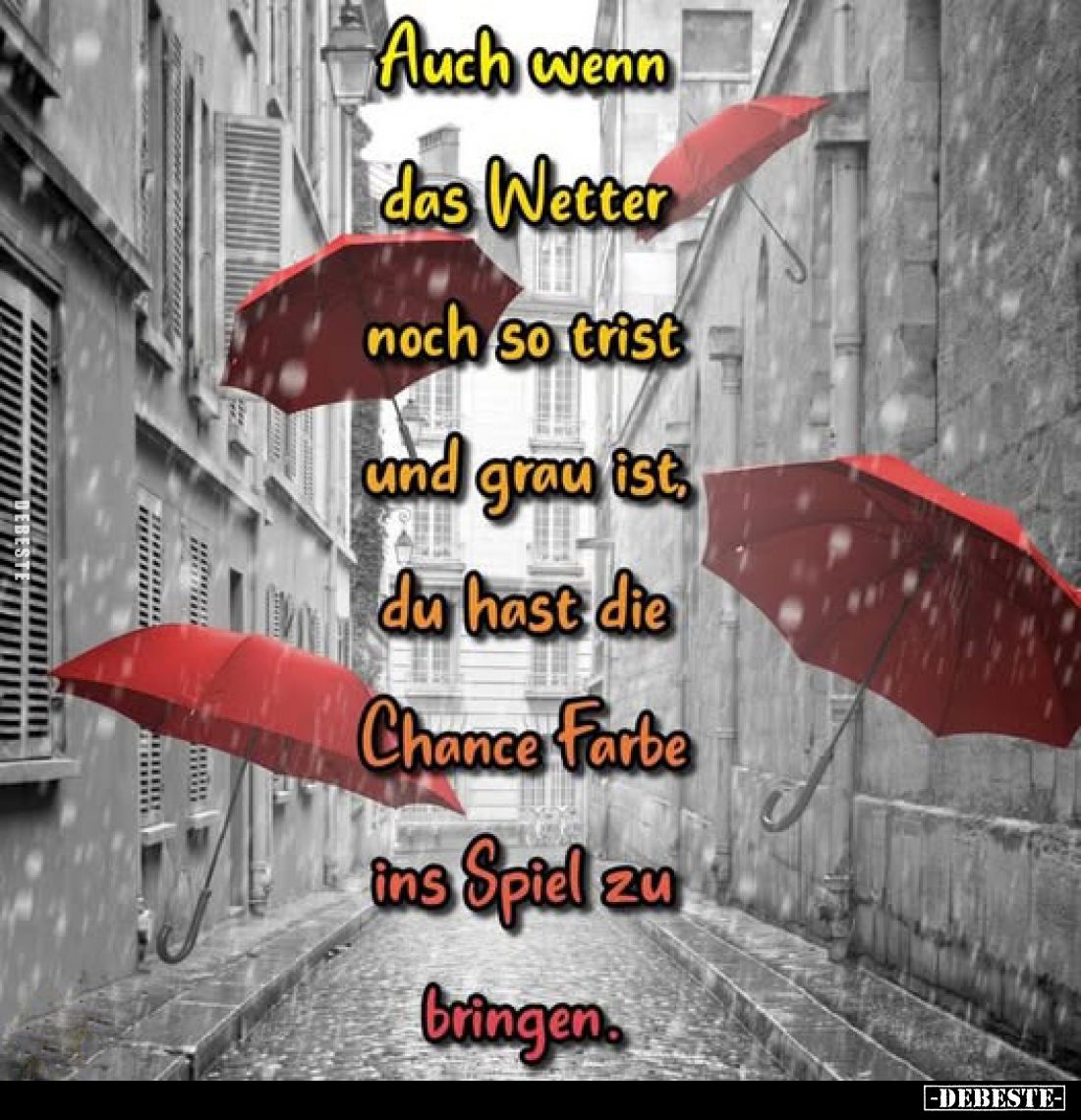 Auch wenn das Wetter noch so trist und grau ist, du hast die Chance Farbe ins Spiel zu bringen.