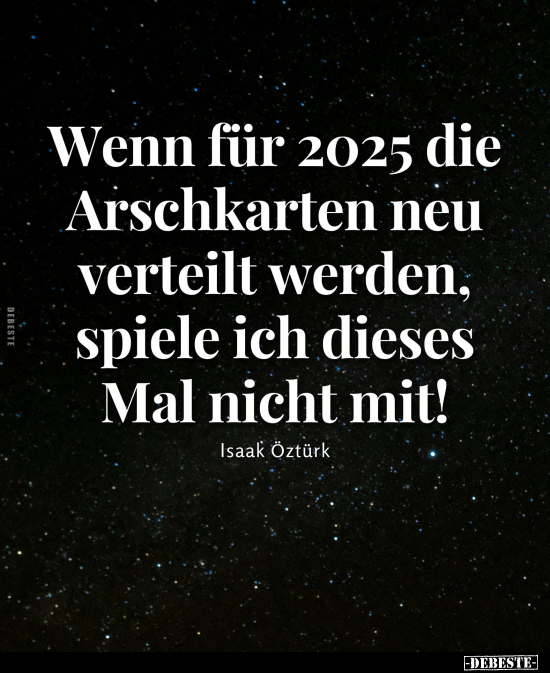 Wenn für 2025 die Arschkarten.. - Lustige Bilder | DEBESTE.de