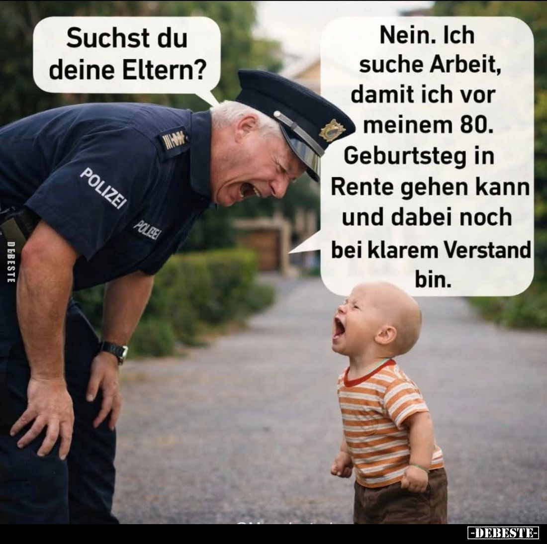 Suchst du deine Eltern?
Nein. Ich suche Arbeit, damit ich vor meinem 80. Geburtstag in Rente gehen kann – und dabei noch bei...