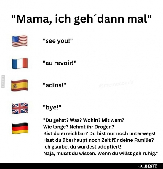 "Mama, ich geh´dann mal".. - Lustige Bilder | DEBESTE.de