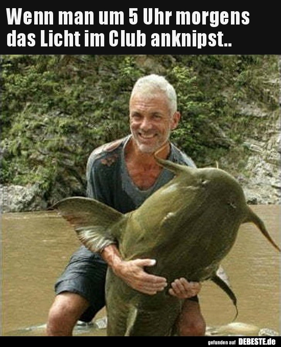 Wenn man um 5 Uhr morgens das Licht im Club anknipst..