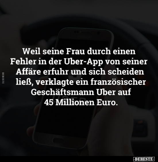 Weil seine Frau durch einen Fehler in der Uber-App.. - Lustige Bilder | DEBESTE.de