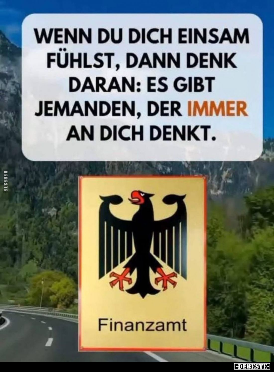 Wenn du dich einsam fühlst, dann denk daran: es gibt jemanden, der immer an dich denkt.