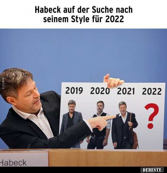 Habeck auf der Suche nach seinem Style für 2022.. - Lustige Bilder | DEBESTE.de