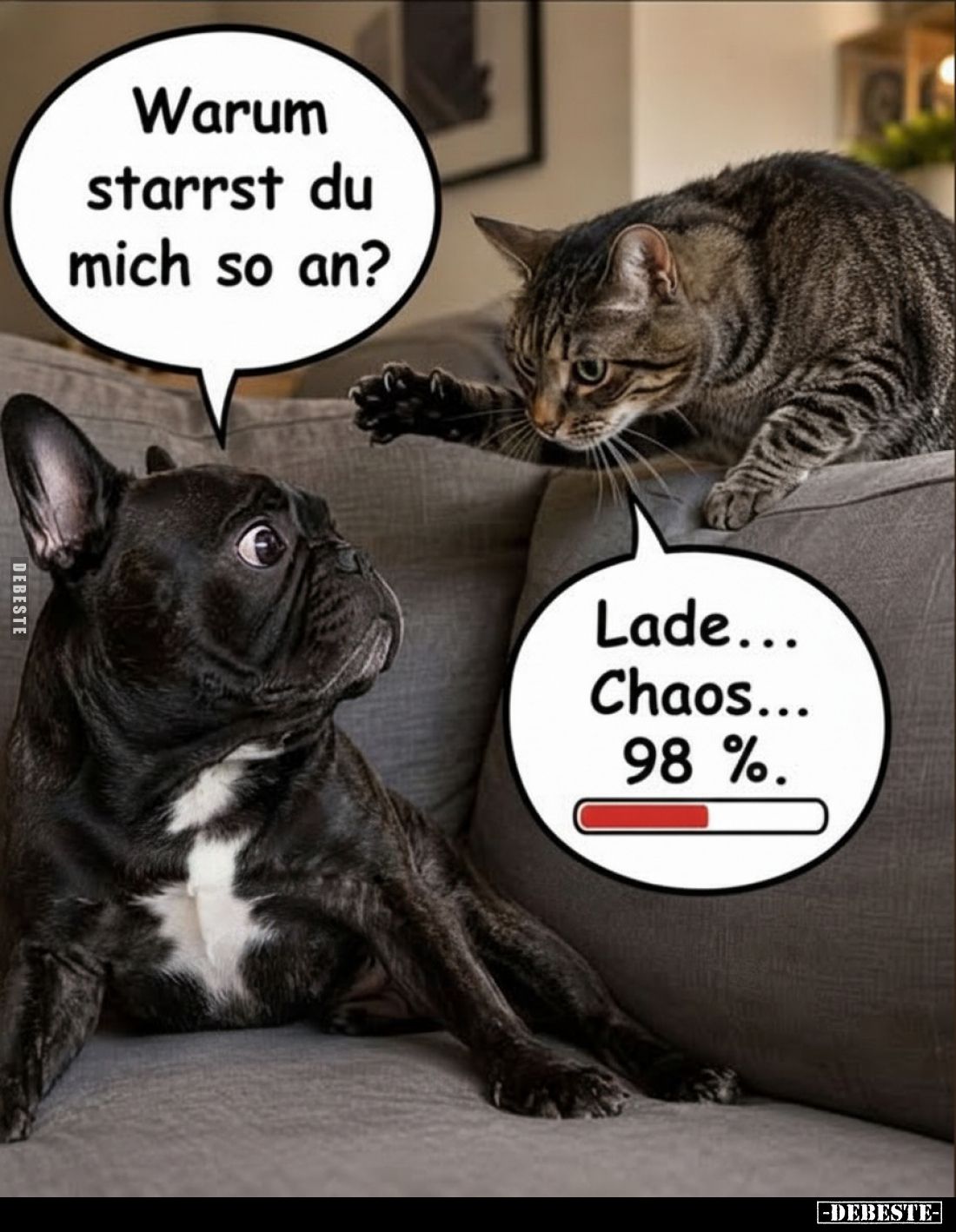 Warum starrst du mich so an?
-
Lade... Chaos... 98%.