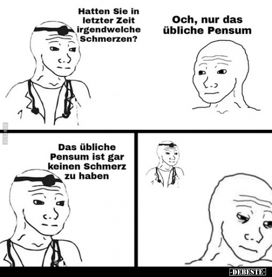 Hatten Sie in letzter Zeit irgendwelche Schmerzen?.. - Lustige Bilder | DEBESTE.de