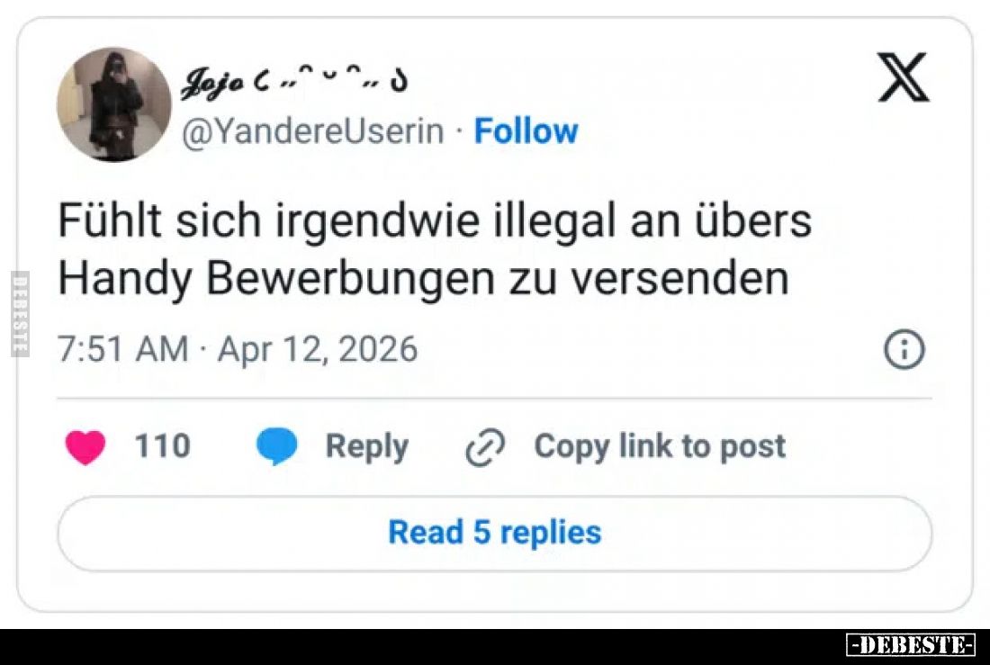 Fühlt sich irgendwie illegal an übers Handy Bewerbungen zu.. - Lustige Bilder | DEBESTE.de
