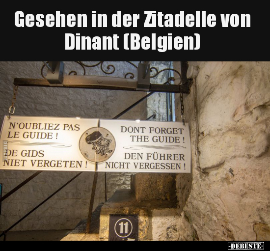 Gesehen in der Zitadelle von Dinant (Belgien).. - Lustige Bilder | DEBESTE.de