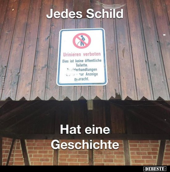 Jedes Schild hat eine Geschichte.. - Lustige Bilder | DEBESTE.de