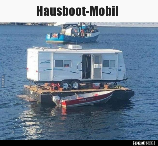 Hausboot-Mobil.. - Lustige Bilder | DEBESTE.de