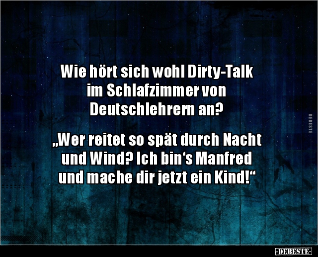 Wie hört sich wohl Dirty-Talk im Schlafzimmer von.. - Lustige Bilder | DEBESTE.de